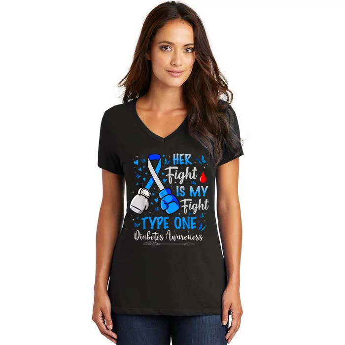 Her Fight Is My Fight Type 1 Diabetes Awareness Ribbon Women's V-Neck T-Shirt