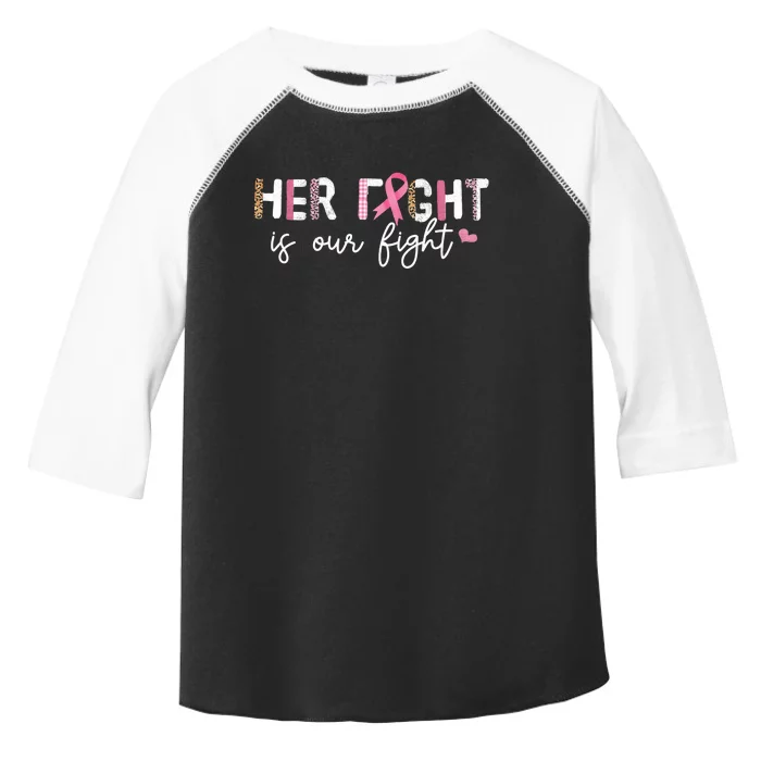 Her Fight Is Our Fight Family Cancer Awareness Month Toddler Fine Jersey T-Shirt