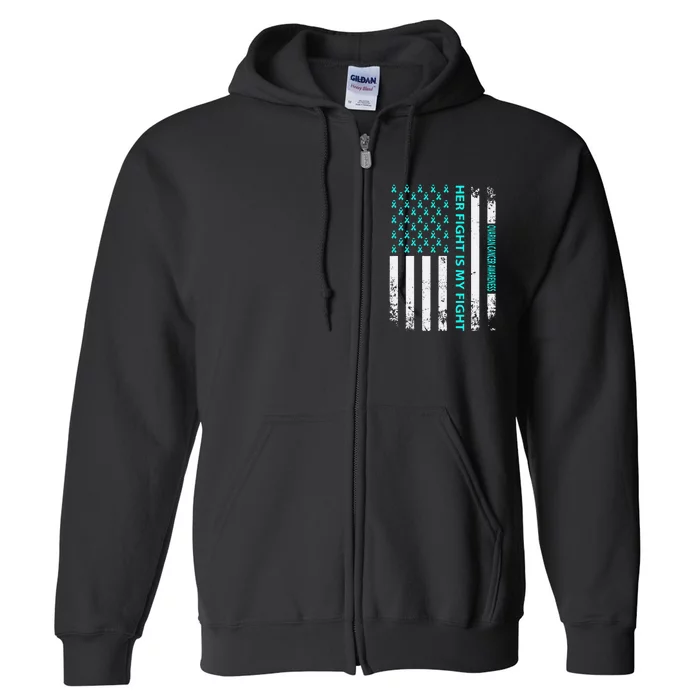 Her Fight Is My Fight Ovarian Cancer Awareness Full Zip Hoodie