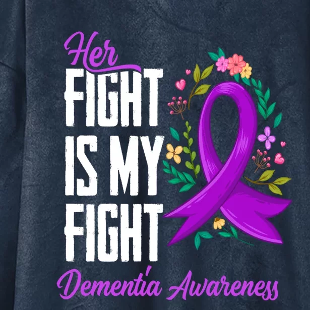 Her Fight Is My Fight Detia Awareness Gift Hooded Wearable Blanket