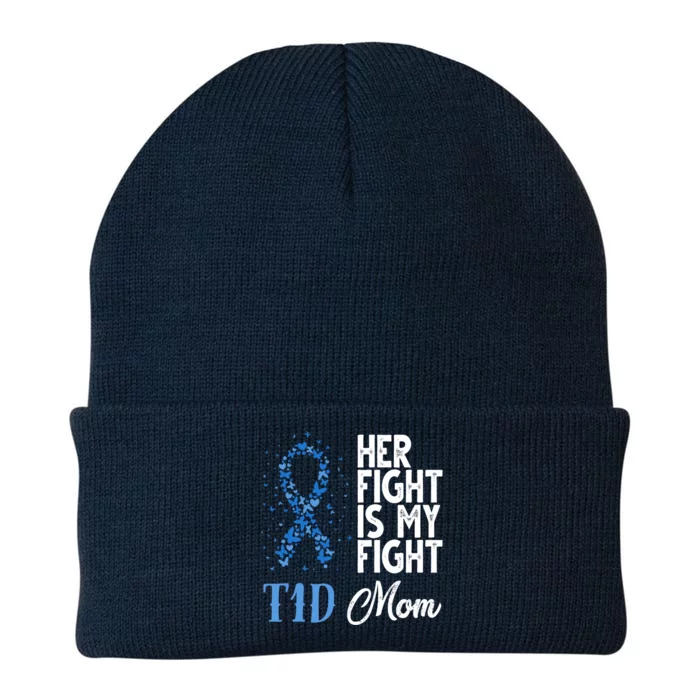 Her Fight Is My Fight T1d Mom Diabetes Awareness Funny Gift Knit Cap Winter Beanie