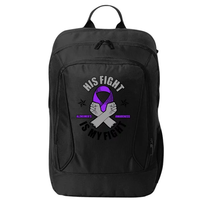 His Fight Is My Fight Alzheimer's Awareness City Backpack