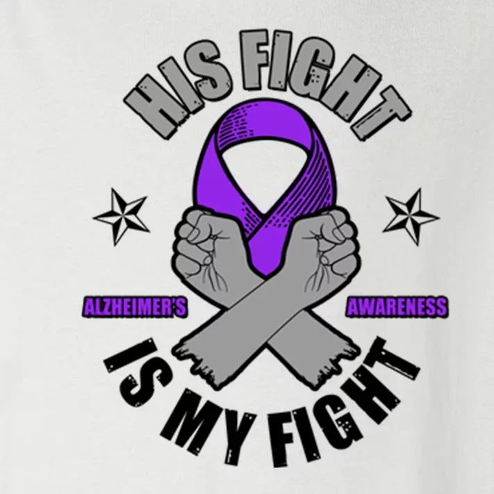 His Fight Is My Fight Alzheimer's Awareness Toddler Long Sleeve Shirt