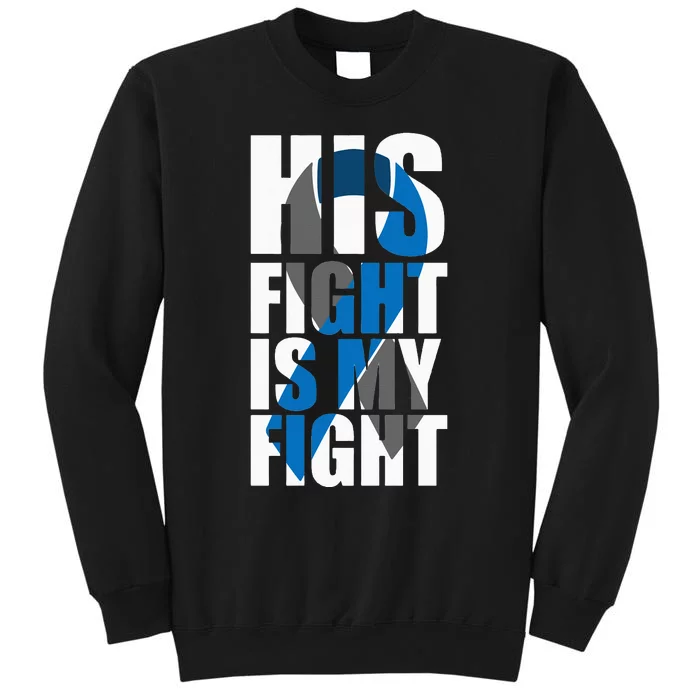 His fight is my fight Diabetes Tall Sweatshirt