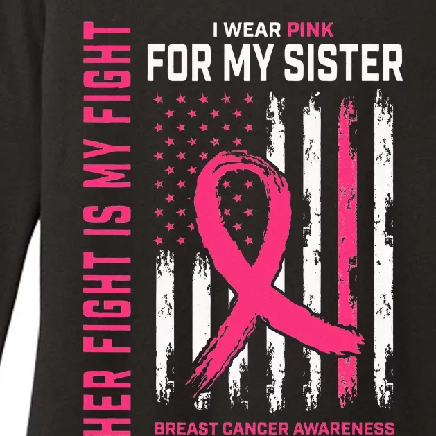 Her Fight Is My Fight I Wear Pink Sister Breast Cancer Flag Womens CVC Long Sleeve Shirt