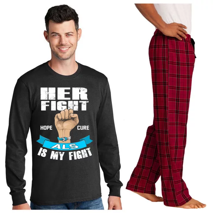 Her Fight Is My Fight Als Hope Cure Awareness Month Gift Long Sleeve Pajama Set