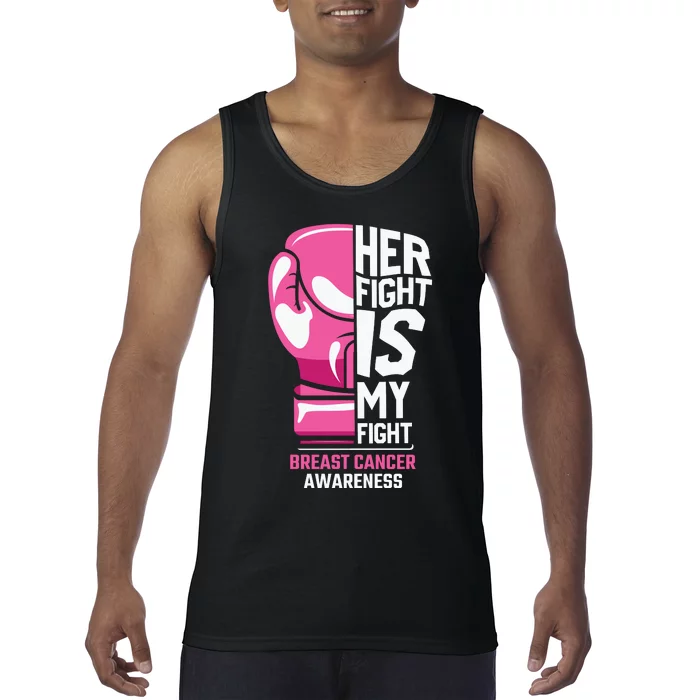 Her Fight Is My Fight Breast Cancer Tank Top