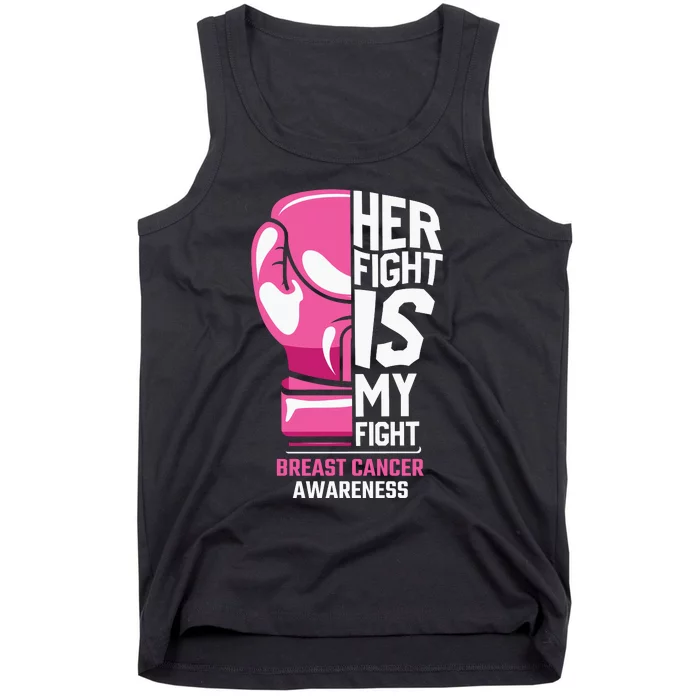 Her Fight Is My Fight Breast Cancer Tank Top