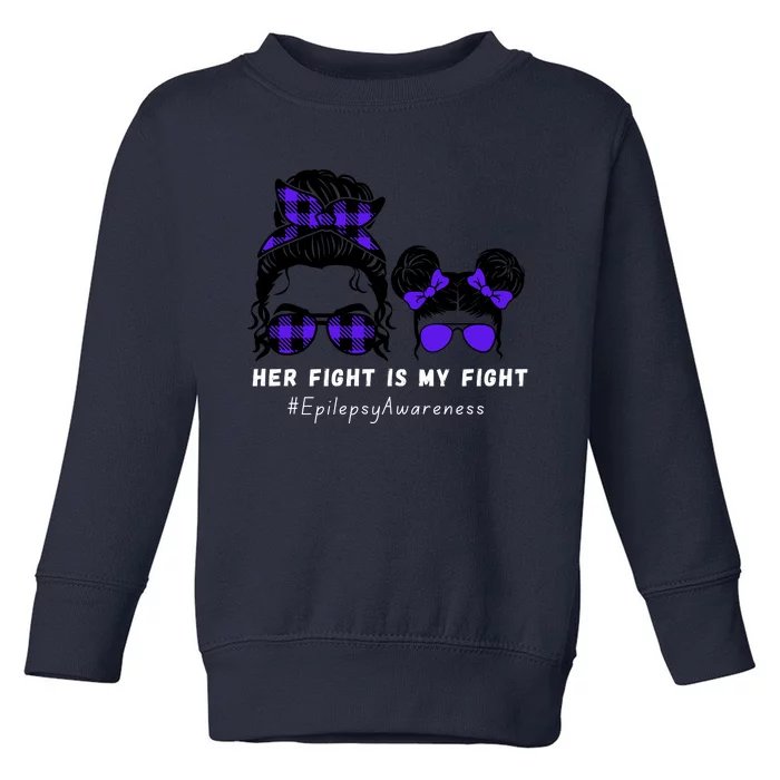 Her Fight Is My Fight | Epilepsy Survivor Purple Ribbon Toddler Sweatshirt