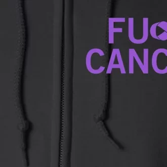 His Fight Is Our Fight. Cancer Awareness Fuck Cancer Full Zip Hoodie