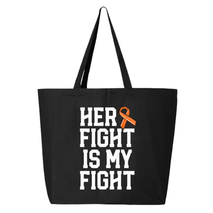 Her Fight Is My Fight Leukemia Cancer Husband 25L Jumbo Tote