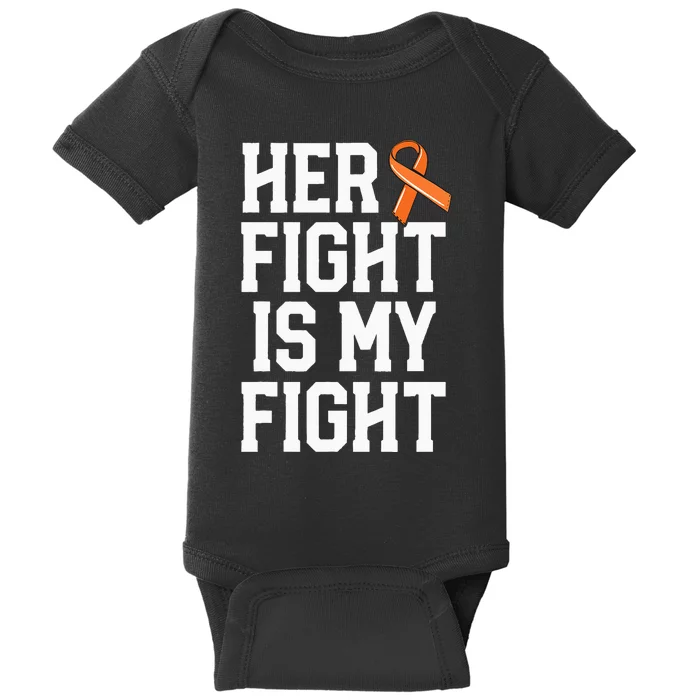 Her Fight Is My Fight Leukemia Cancer Husband Baby Bodysuit