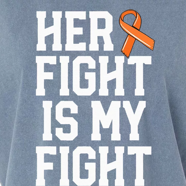 Her Fight Is My Fight Leukemia Cancer Husband Garment-Dyed Women's Muscle Tee