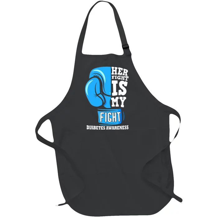 Her Fight Is My Fight Diabetes Awareness Type 1 T1D Full-Length Apron With Pocket