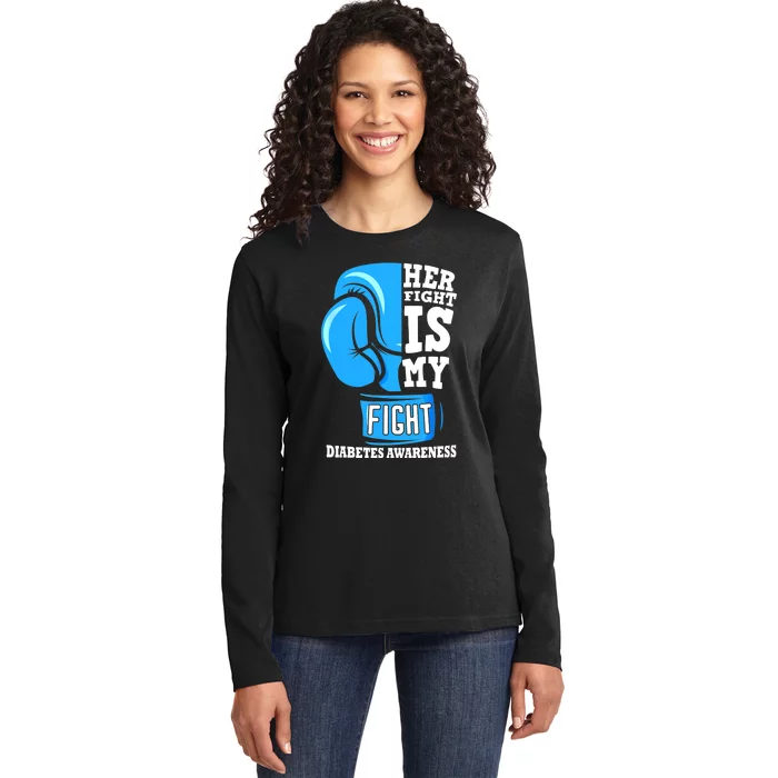 Her Fight Is My Fight Diabetes Awareness Type 1 T1D Ladies Long Sleeve Shirt