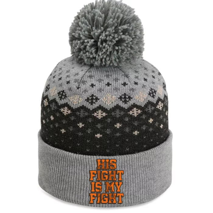 His Fight Is My Fight Sensory Processing Disorder Warrior Gift The Baniff Cuffed Pom Beanie