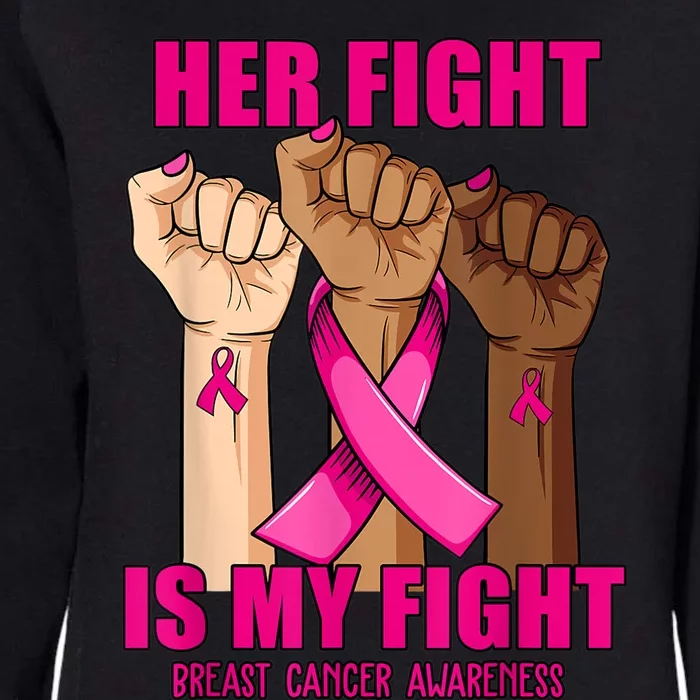 Her Fight Is My Fight Breast Cancer Womens California Wash Sweatshirt