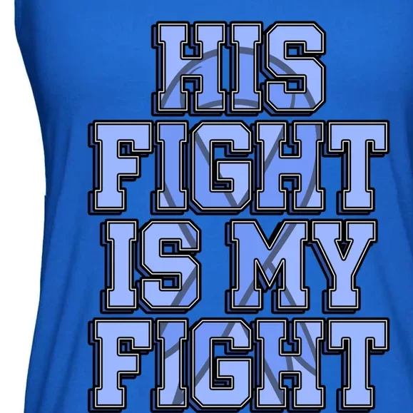 His Fight Is My Fight Charcot–marie–tooth Disease Supporter Great Gift Ladies Essential Flowy Tank