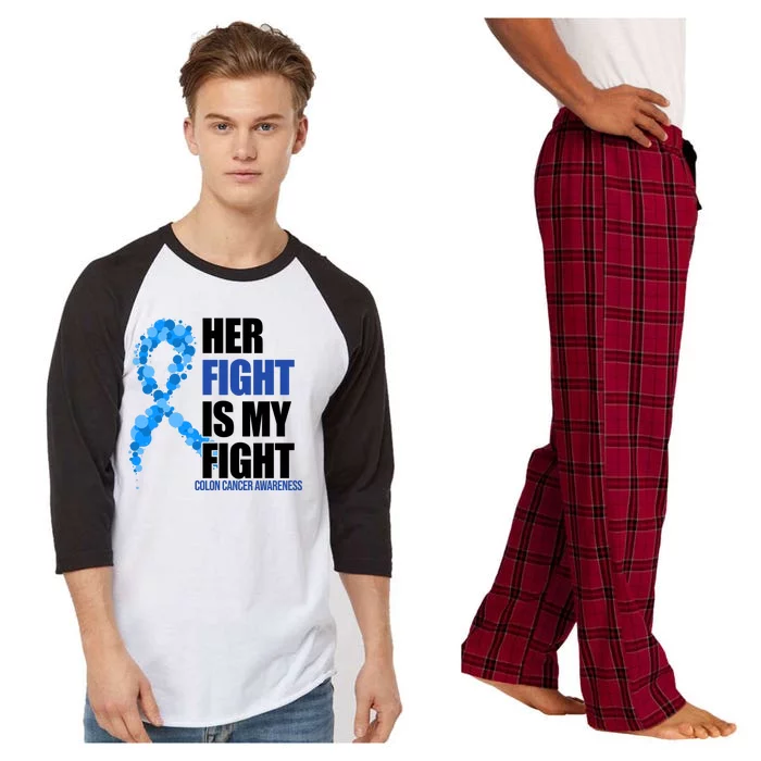 Her Fight Is My Fight Colon Cancer Awareness Ribbon Raglan Sleeve Pajama Set