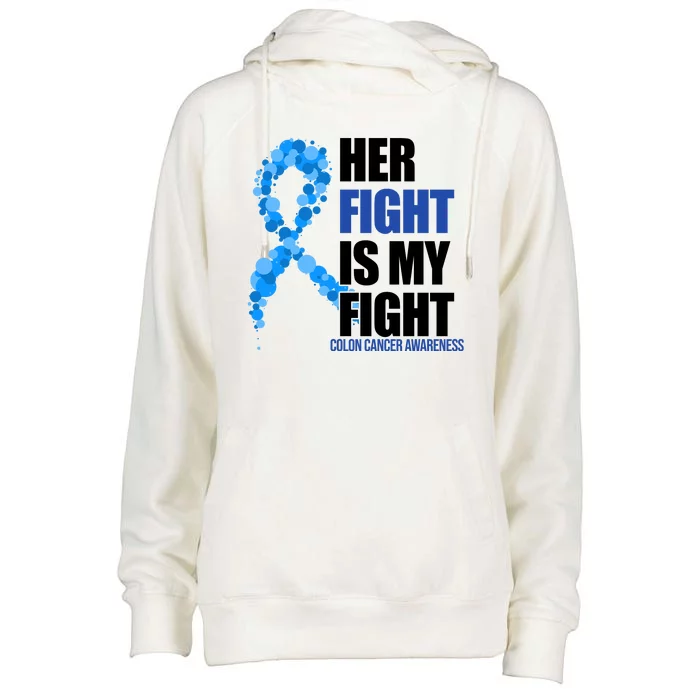 Her Fight Is My Fight Colon Cancer Awareness Ribbon Womens Funnel Neck Pullover Hood