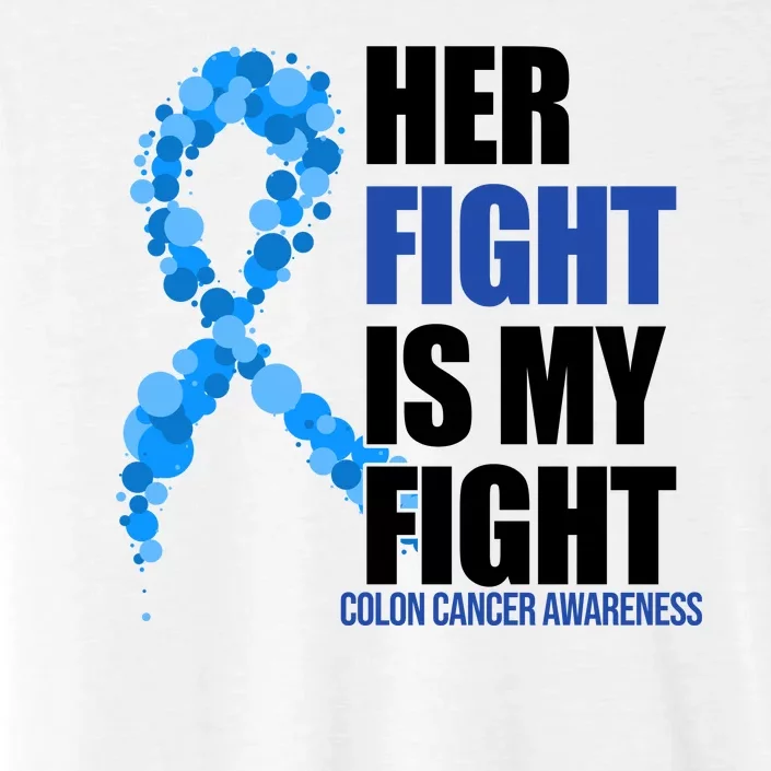 Her Fight Is My Fight Colon Cancer Awareness Ribbon ChromaSoft Performance T-Shirt