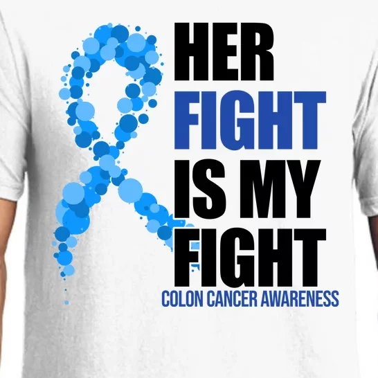 Her Fight Is My Fight Colon Cancer Awareness Ribbon Pajama Set