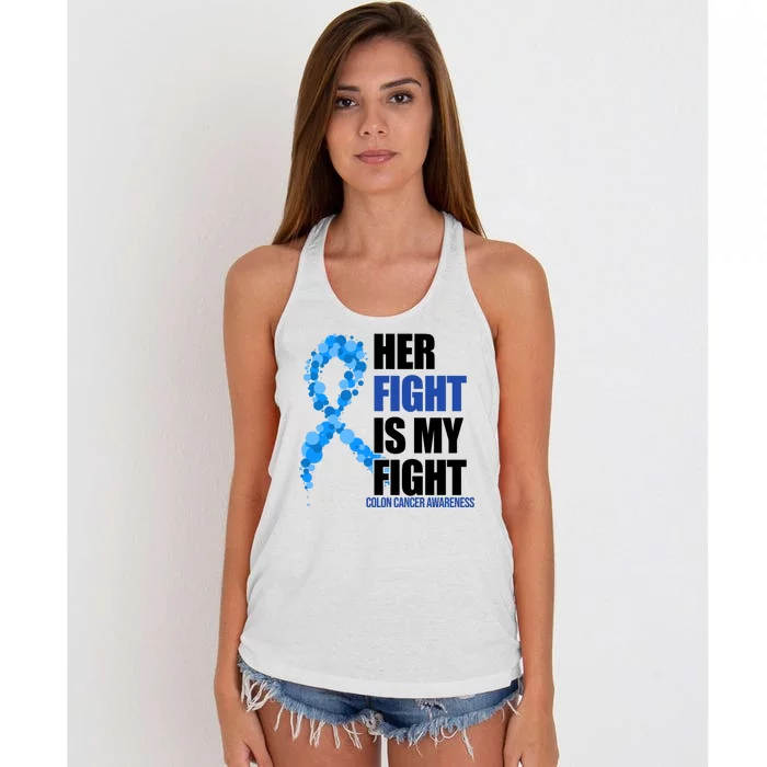 Her Fight Is My Fight Colon Cancer Awareness Ribbon Women's Knotted Racerback Tank