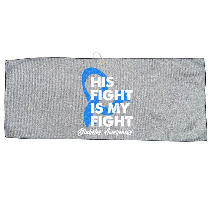 His Fight Is My Fight Diabetes Awareness Large Microfiber Waffle Golf Towel