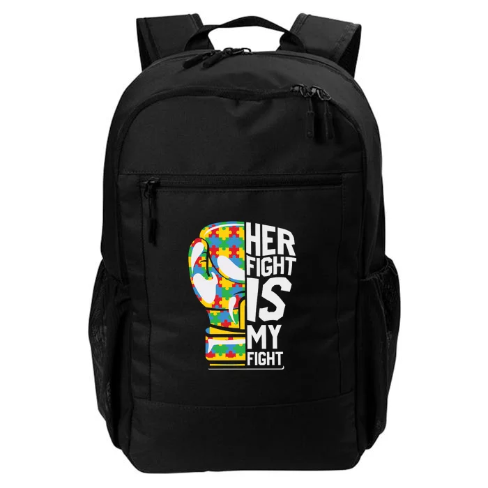 Her Fight Is My Fight Autism Awareness Month Gift Daily Commute Backpack