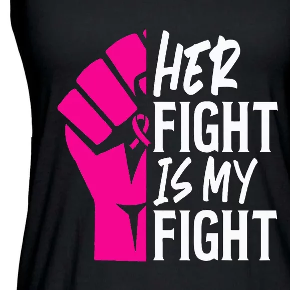 Her Fight Is My Fight Breast Cancer Awareness Family Support Ladies Essential Flowy Tank