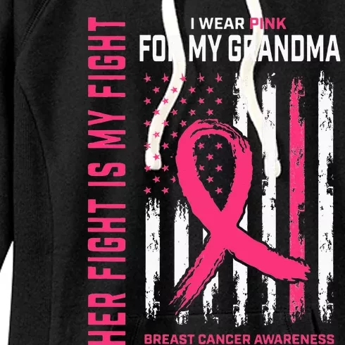 Her Fight Is My Fight I Wear Pink Grandma Breast Cancer Flag Women's Fleece Hoodie