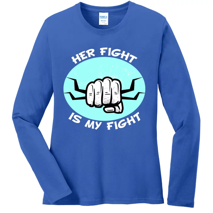 Her Fight Is My Fight Sexual Assault Awareness Month April Gift Ladies Long Sleeve Shirt