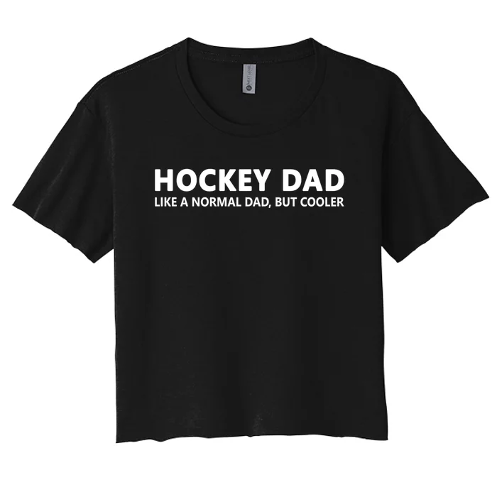 Hockey Father Ice Hockey Dad Gift Women's Crop Top Tee