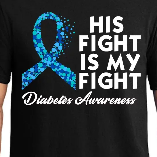 His Fight Is My Fight Diabetes Awareness Pajama Set