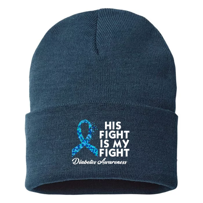 His Fight Is My Fight Diabetes Awareness Sustainable Knit Beanie