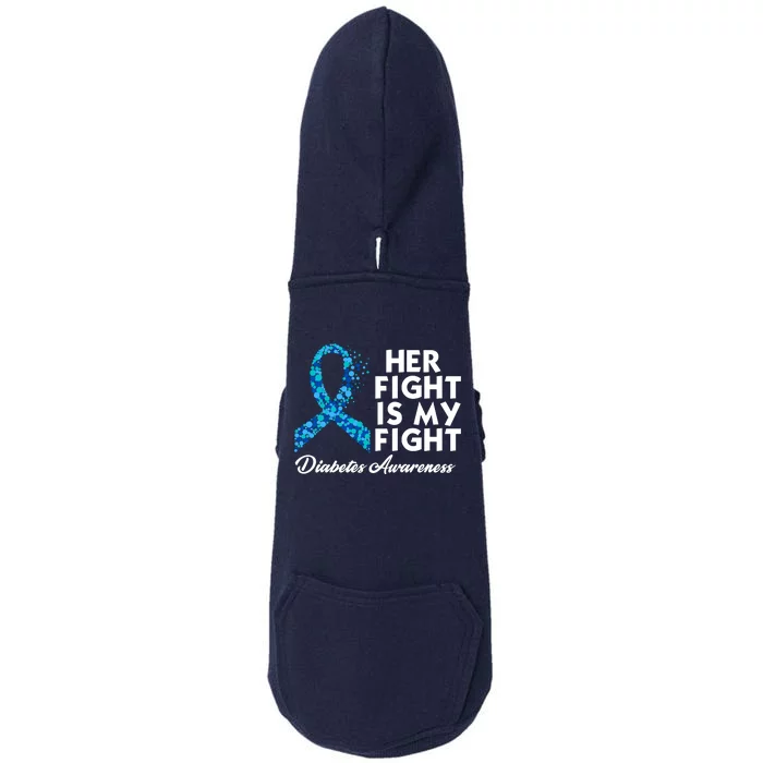 Her Fight Is My Fight Diabetes Awareness Doggie 3-End Fleece Hoodie