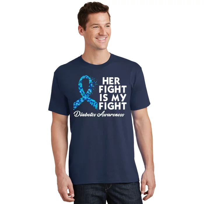 Her Fight Is My Fight Diabetes Awareness T-Shirt