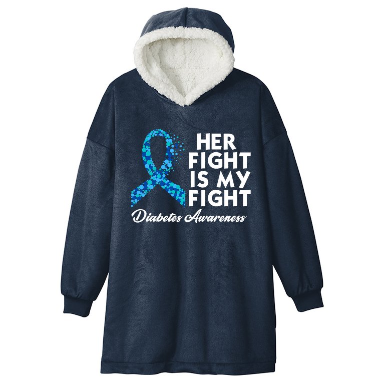 Her Fight Is My Fight Diabetes Awareness Hooded Wearable Blanket