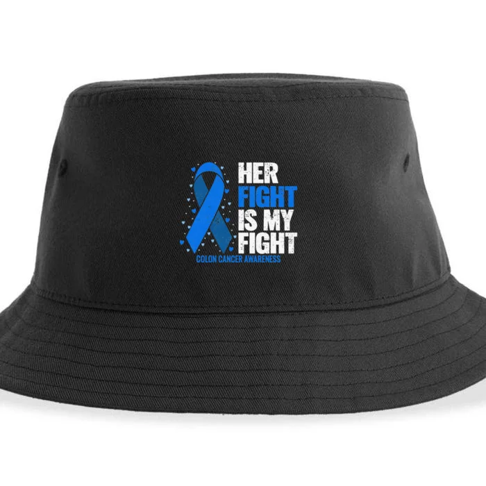 Her Fight Is My Fight Colon Cancer Awareness Sustainable Bucket Hat