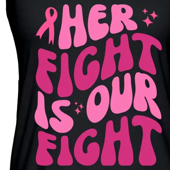 Her Fight Is Our Fight Breast Cancer Awareness Ladies Essential Flowy Tank