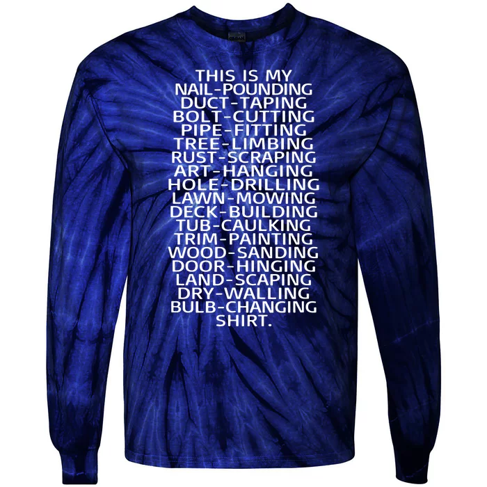 Handyman Fix It Home Repair Job Profession Tie-Dye Long Sleeve Shirt