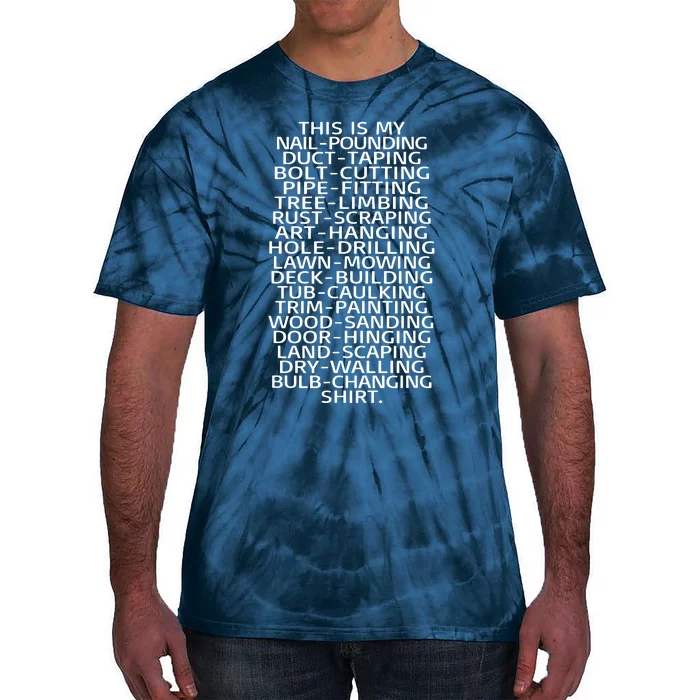 Handyman Fix It Home Repair Job Profession Tie-Dye T-Shirt