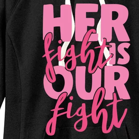 Her Fight Is Our Fight Women's Fleece Hoodie