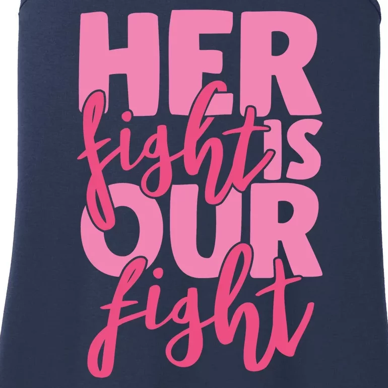 Her Fight Is Our Fight Ladies Essential Tank