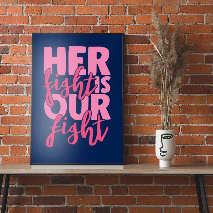 Her Fight Is Our Fight Poster