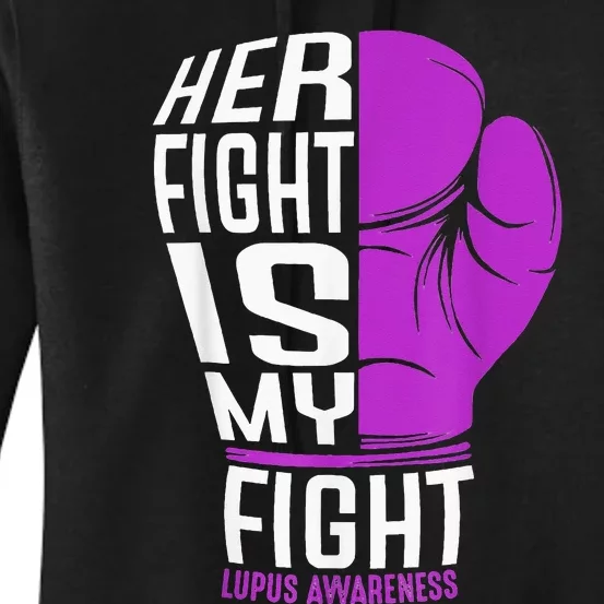 Her Fight Is My Fight SLE Lupus Awareness Purple Boxing Women's Pullover Hoodie