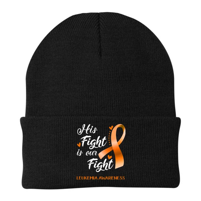 His Fight Is Our Fight Leukemia Awareness Support Leukemia Warrior Gifts Knit Cap Winter Beanie