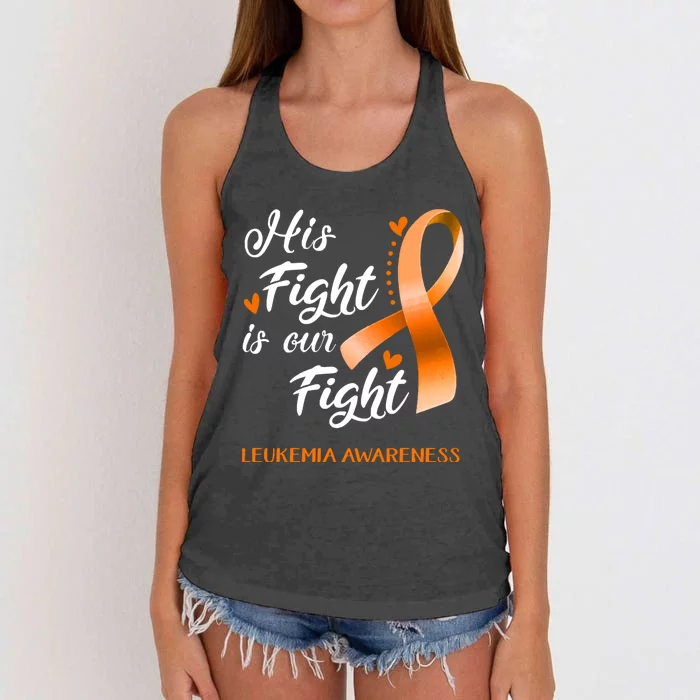 His Fight Is Our Fight Leukemia Awareness Support Leukemia Warrior Gifts Women's Knotted Racerback Tank