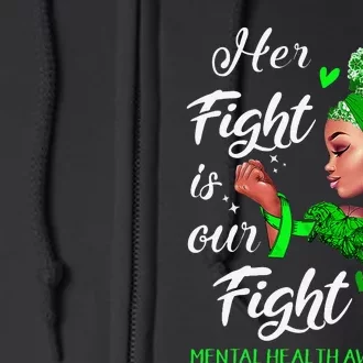 Her Fight is Our Fight Mental Health Awareness Full Zip Hoodie