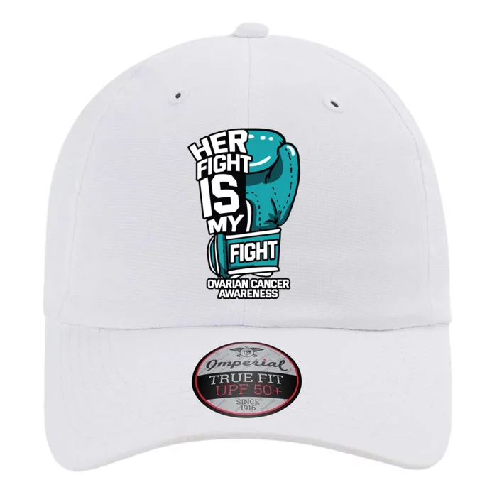 Her Fight Is My Fight Ovarian Cancer Awareness Teal Ribbon The Original Performance Cap